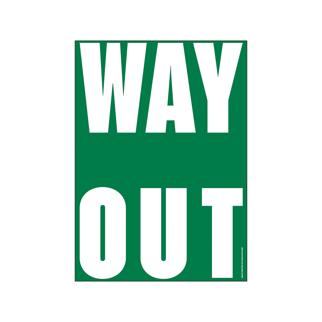 Get it out - WAY OUT - A4